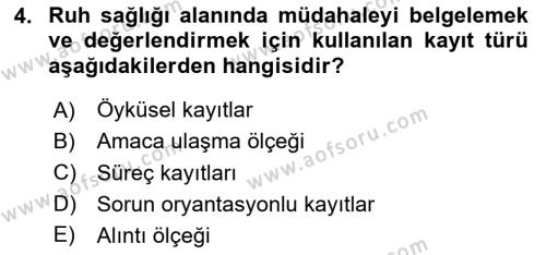 Sosyal Hizmette Kayıt Tutma Ve Rapor Yazma Dersi 2020 - 2021 Yılı Yaz Okulu Sınavı 4. Soru