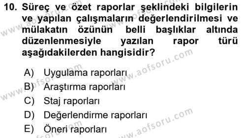 Sosyal Hizmette Kayıt Tutma Ve Rapor Yazma Dersi 2021 - 2022 Yılı (Vize) Ara Sınavı 10. Soru