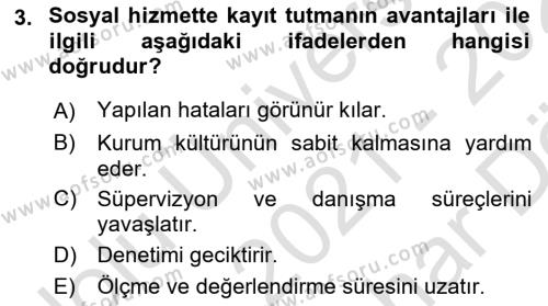 Sosyal Hizmette Kayıt Tutma Ve Rapor Yazma Dersi 2021 - 2022 Yılı (Vize) Ara Sınavı 3. Soru