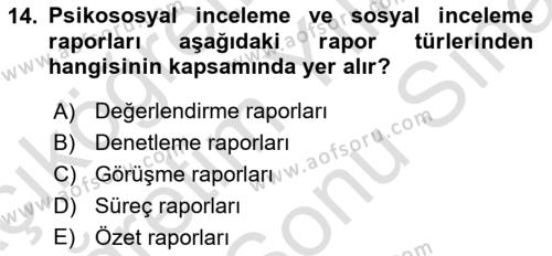 Sosyal Hizmette Kayıt Tutma Ve Rapor Yazma Dersi 2021 - 2022 Yılı (Final) Dönem Sonu Sınavı 14. Soru