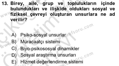 Sosyal Hizmette Kayıt Tutma Ve Rapor Yazma Dersi 2021 - 2022 Yılı Yaz Okulu Sınavı 13. Soru