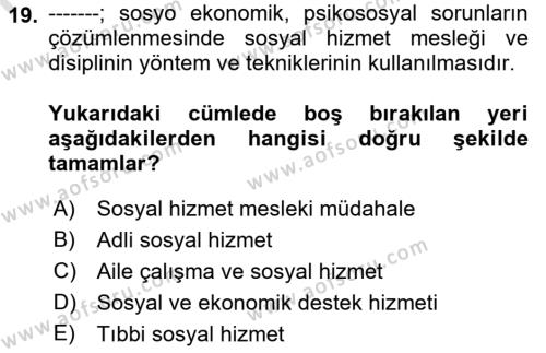 Sosyal Hizmette Kayıt Tutma Ve Rapor Yazma Dersi 2021 - 2022 Yılı Yaz Okulu Sınavı 19. Soru