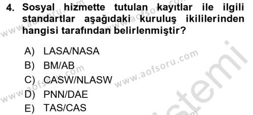 Sosyal Hizmette Kayıt Tutma Ve Rapor Yazma Dersi 2021 - 2022 Yılı Yaz Okulu Sınavı 4. Soru