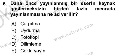 Sosyal Hizmette Kayıt Tutma Ve Rapor Yazma Dersi 2021 - 2022 Yılı Yaz Okulu Sınavı 6. Soru