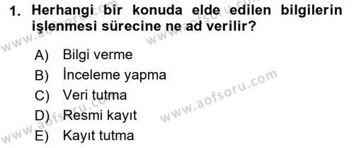 Sosyal Hizmette Kayıt Tutma Ve Rapor Yazma Dersi 2022 - 2023 Yılı Yaz Okulu Sınavı 1. Soru