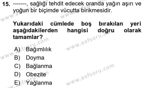 İnsan Davranışı Ve Sosyal Çevre 1 Dersi 2022 - 2023 Yılı (Final) Dönem Sonu Sınavı 15. Soru