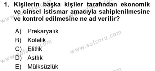 İnsan Davranışı Ve Sosyal Çevre 2 Dersi 2023 - 2024 Yılı (Final) Dönem Sonu Sınavı 1. Soru