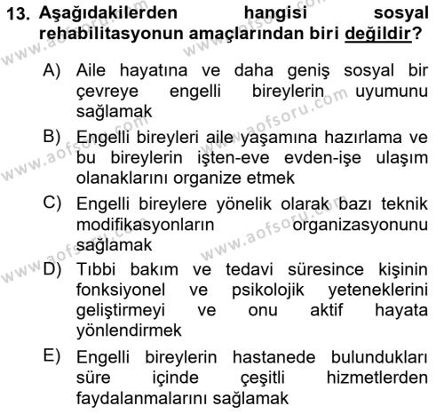 Engellilerle Sosyal Hizmet Dersi 2018 - 2019 Yılı (Vize) Ara Sınavı 13. Soru