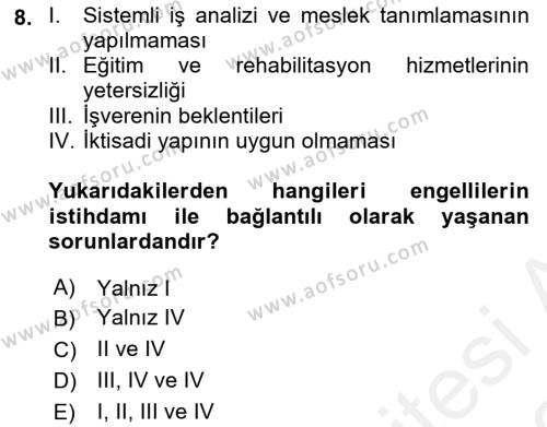 Engellilerle Sosyal Hizmet Dersi 2018 - 2019 Yılı (Vize) Ara Sınavı 8. Soru