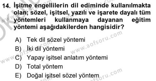 Engellilerle Sosyal Hizmet Dersi 2018 - 2019 Yılı Yaz Okulu Sınavı 14. Soru