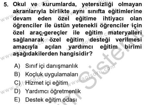 Engellilerle Sosyal Hizmet Dersi 2018 - 2019 Yılı Yaz Okulu Sınavı 5. Soru