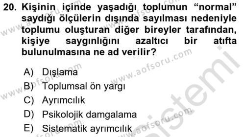 Engellilerle Sosyal Hizmet Dersi 2020 - 2021 Yılı Yaz Okulu Sınavı 20. Soru