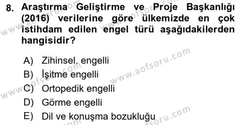 Engellilerle Sosyal Hizmet Dersi 2020 - 2021 Yılı Yaz Okulu Sınavı 8. Soru