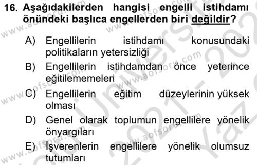 Engellilerle Sosyal Hizmet Dersi 2021 - 2022 Yılı Yaz Okulu Sınavı 16. Soru