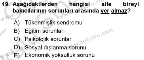 Engellilerle Sosyal Hizmet Dersi 2021 - 2022 Yılı Yaz Okulu Sınavı 19. Soru