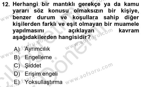 Tıbbi Ve Psikiyatrik Sosyal Hizmet Dersi 2023 - 2024 Yılı (Vize) Ara Sınavı 12. Soru