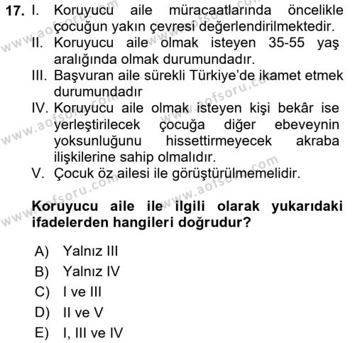 Aile Ve Çocukla Sosyal Hizmet Dersi 2018 - 2019 Yılı 3 Ders Sınavı 17. Soru