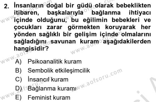 Aile Ve Çocukla Sosyal Hizmet Dersi 2018 - 2019 Yılı 3 Ders Sınavı 2. Soru