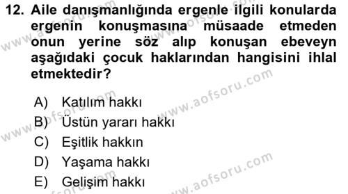 Aile Ve Çocukla Sosyal Hizmet Dersi 2021 - 2022 Yılı Yaz Okulu Sınavı 12. Soru