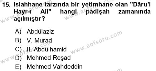 Aile Ve Çocukla Sosyal Hizmet Dersi 2021 - 2022 Yılı Yaz Okulu Sınavı 15. Soru