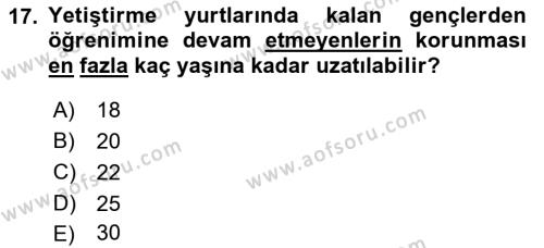 Aile Ve Çocukla Sosyal Hizmet Dersi 2021 - 2022 Yılı Yaz Okulu Sınavı 17. Soru