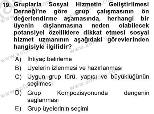 Gruplarla Sosyal Hizmet Dersi 2022 - 2023 Yılı (Vize) Ara Sınavı 19. Soru