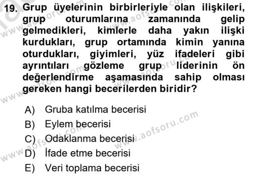 Gruplarla Sosyal Hizmet Dersi 2023 - 2024 Yılı (Vize) Ara Sınavı 19. Soru