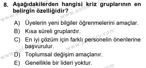 Gruplarla Sosyal Hizmet Dersi 2023 - 2024 Yılı (Vize) Ara Sınavı 8. Soru