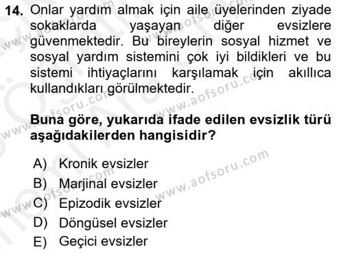 Sokak Sosyal Hizmeti Ve Adli Sosyal Hizmet Dersi 2017 - 2018 Yılı (Vize) Ara Sınavı 14. Soru