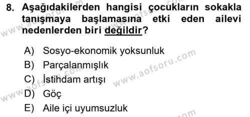 Sokak Sosyal Hizmeti Ve Adli Sosyal Hizmet Dersi 2017 - 2018 Yılı (Vize) Ara Sınavı 8. Soru