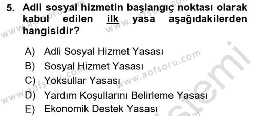 Sokak Sosyal Hizmeti Ve Adli Sosyal Hizmet Dersi 2018 - 2019 Yılı 3 Ders Sınavı 5. Soru