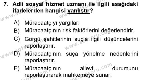 Sokak Sosyal Hizmeti Ve Adli Sosyal Hizmet Dersi 2018 - 2019 Yılı 3 Ders Sınavı 7. Soru