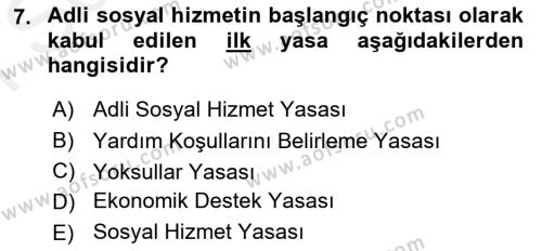 Sokak Sosyal Hizmeti Ve Adli Sosyal Hizmet Dersi 2018 - 2019 Yılı (Final) Dönem Sonu Sınavı 7. Soru