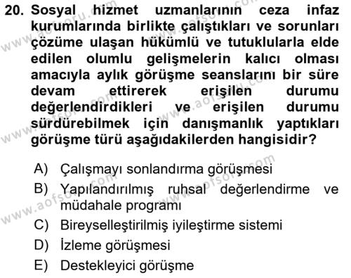 Sokak Sosyal Hizmeti Ve Adli Sosyal Hizmet Dersi 2018 - 2019 Yılı Yaz Okulu Sınavı 20. Soru