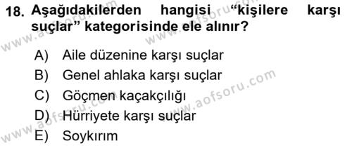 Sokak Sosyal Hizmeti Ve Adli Sosyal Hizmet Dersi 2020 - 2021 Yılı Yaz Okulu Sınavı 18. Soru