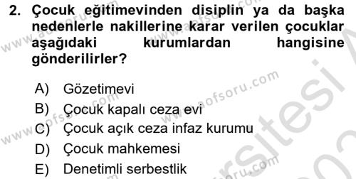 Sokak Sosyal Hizmeti Ve Adli Sosyal Hizmet Dersi 2020 - 2021 Yılı Yaz Okulu Sınavı 2. Soru