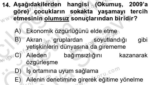 Sokak Sosyal Hizmeti Ve Adli Sosyal Hizmet Dersi 2021 - 2022 Yılı (Vize) Ara Sınavı 14. Soru