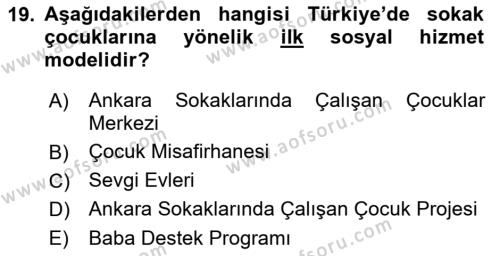 Sokak Sosyal Hizmeti Ve Adli Sosyal Hizmet Dersi 2021 - 2022 Yılı (Vize) Ara Sınavı 19. Soru