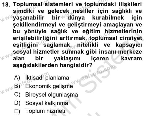 Toplumla Sosyal Hizmet Dersi 2020 - 2021 Yılı Yaz Okulu Sınavı 18. Soru