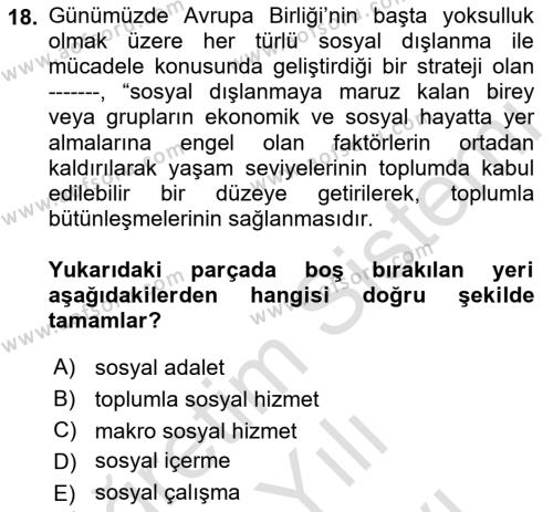 Toplumla Sosyal Hizmet Dersi 2021 - 2022 Yılı (Vize) Ara Sınavı 18. Soru