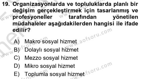 Toplumla Sosyal Hizmet Dersi 2021 - 2022 Yılı (Vize) Ara Sınavı 19. Soru