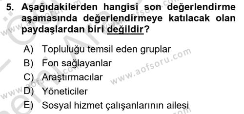 Toplumla Sosyal Hizmet Dersi 2021 - 2022 Yılı (Vize) Ara Sınavı 5. Soru