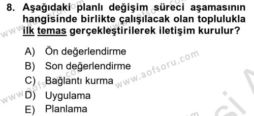 Toplumla Sosyal Hizmet Dersi 2021 - 2022 Yılı (Vize) Ara Sınavı 8. Soru