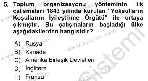 Toplumla Sosyal Hizmet Dersi 2022 - 2023 Yılı Yaz Okulu Sınavı 5. Soru