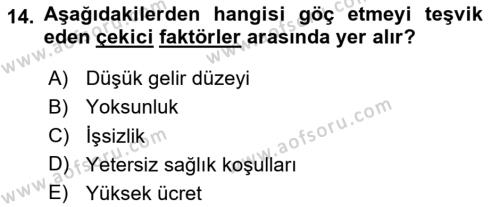 Göçmen Ve Sığınmacılarla Sosyal Hizmet Dersi 2020 - 2021 Yılı Yaz Okulu Sınavı 14. Soru