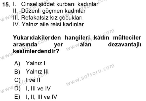 Göçmen Ve Sığınmacılarla Sosyal Hizmet Dersi 2020 - 2021 Yılı Yaz Okulu Sınavı 15. Soru