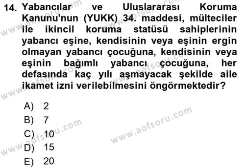 Göçmen Ve Sığınmacılarla Sosyal Hizmet Dersi 2021 - 2022 Yılı (Vize) Ara Sınavı 14. Soru