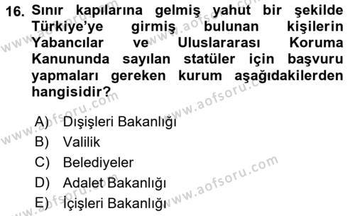 Göçmen Ve Sığınmacılarla Sosyal Hizmet Dersi 2021 - 2022 Yılı (Vize) Ara Sınavı 16. Soru