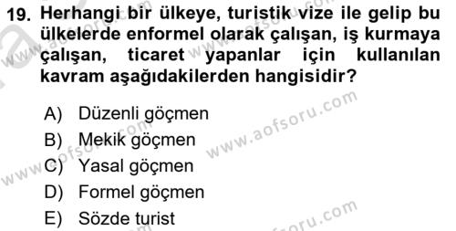 Göçmen Ve Sığınmacılarla Sosyal Hizmet Dersi 2021 - 2022 Yılı (Vize) Ara Sınavı 19. Soru