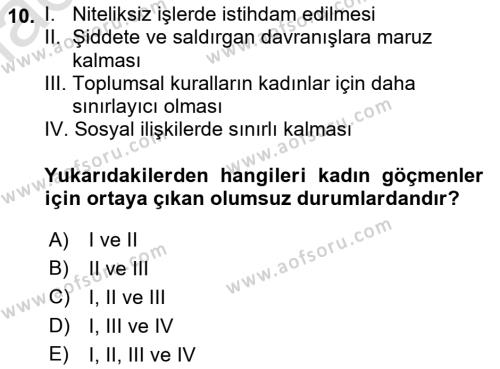 Göçmen Ve Sığınmacılarla Sosyal Hizmet Dersi 2021 - 2022 Yılı (Final) Dönem Sonu Sınavı 10. Soru